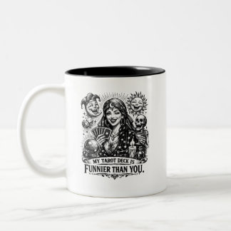 My Tarot Deck Is Funnier Than You – Vintage Comic  Two-Tone Coffee Mug