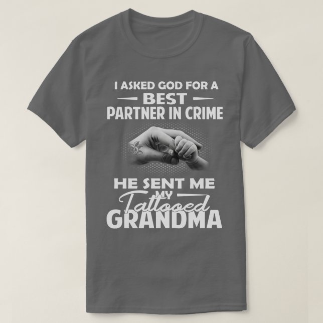 My Tattooed Grandma Best Partner In Crime T-Shirt (Design Front)