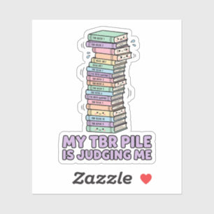 My TBR Pile Is Judging Me Funny Book Pastel Vector Sticker