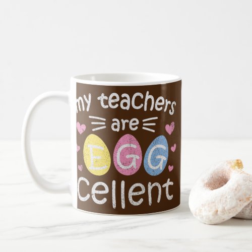 My Teacher are egg cellent funny cool Teacher  Coffee Mug