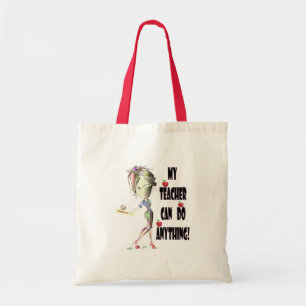 My Teacher can do Anything! Best Teacher Gifts Tote Bag