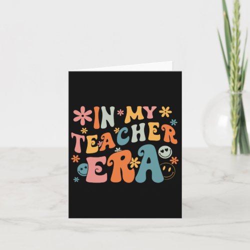 My Teacher Era First Day Of School Back To School  Card