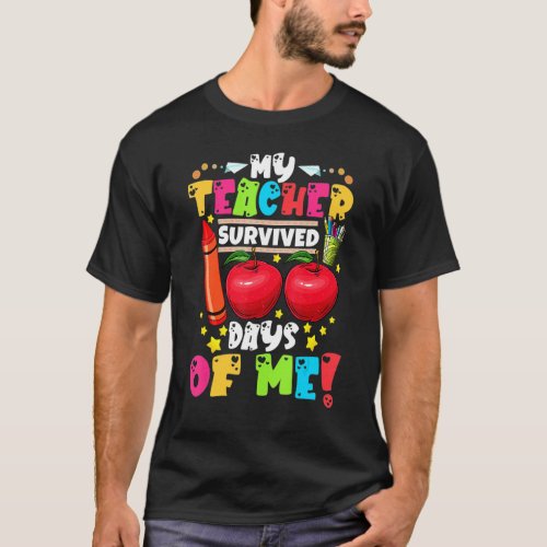 My Teacher Survived 100 Days of Me 100th Day Smart T-Shirt