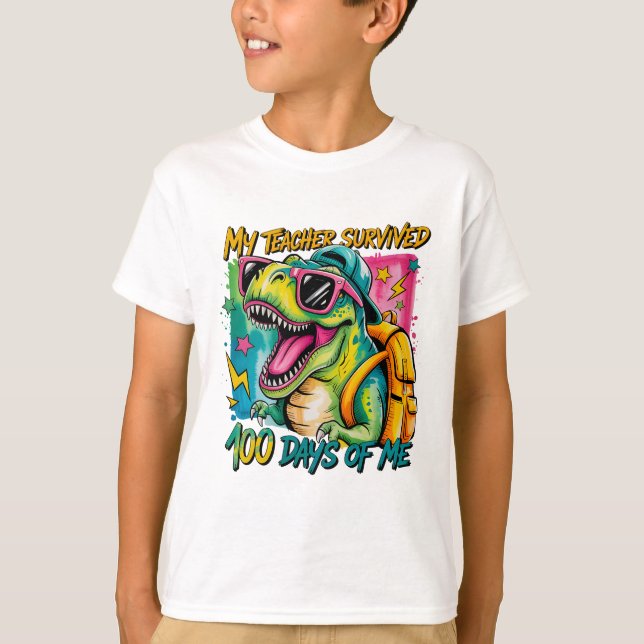 My Teacher Survived 100 Days of Me Dinosaur Shirt (Front)