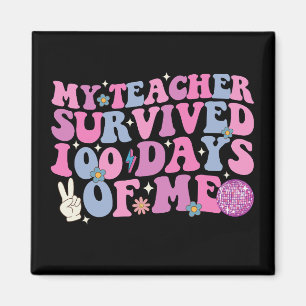 My Teacher Survived 100 Days Of Me Disco Groovy Magnet