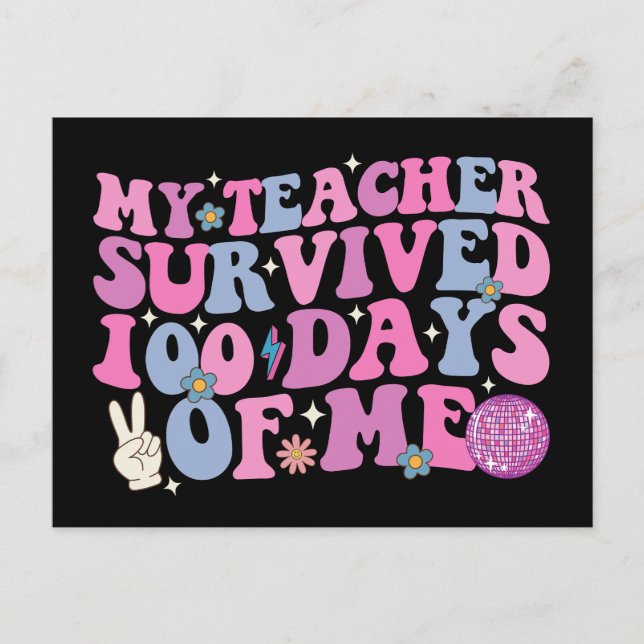 My Teacher Survived 100 Days Of Me Disco Groovy Postcard (Front)