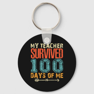 My Teacher Survived 100 Days Of Me Fun 100 School Keychain