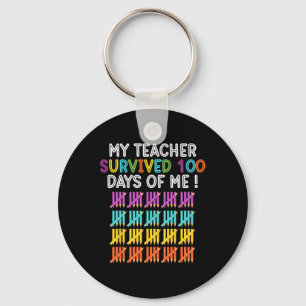My Teacher Survived 100 Days Of Me Fun School Teac Keychain