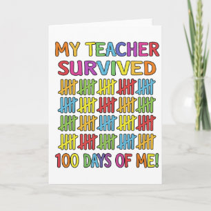My Teacher Survived 100 Days of Me Funny School Card