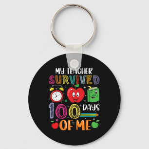 My Teacher Survived 100 Days Of Me Happy 100th Day Keychain