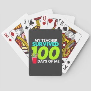 "My Teacher Survived 100 Days of Me  Poker Cards