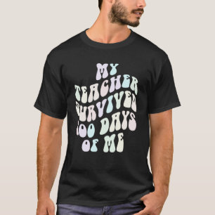 MY TEACHER SURVIVED 100 DAYS of ME School Brighter T-Shirt
