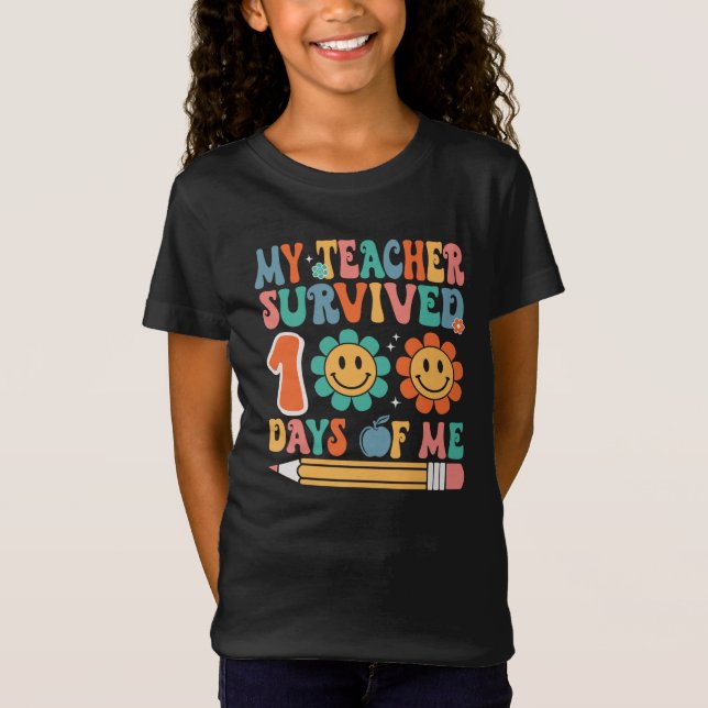My Teacher Survived 100 Days of Me T-Shirt (Front)