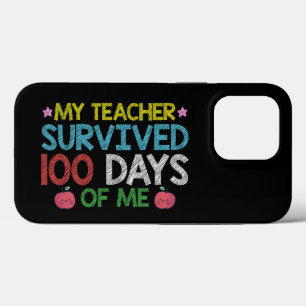 My Teacher Survived 100th Day Of Me School iPhone 13 Pro Case