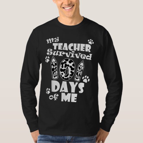 My Teacher Survived 101 days of Me School Dalmatia T_Shirt