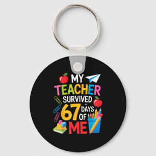 My Teacher Survived 67 Days Of Me Teacher Apprecia Keychain