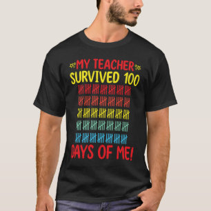 My Teacher Survived of Me 100th Day of School Stud T-Shirt
