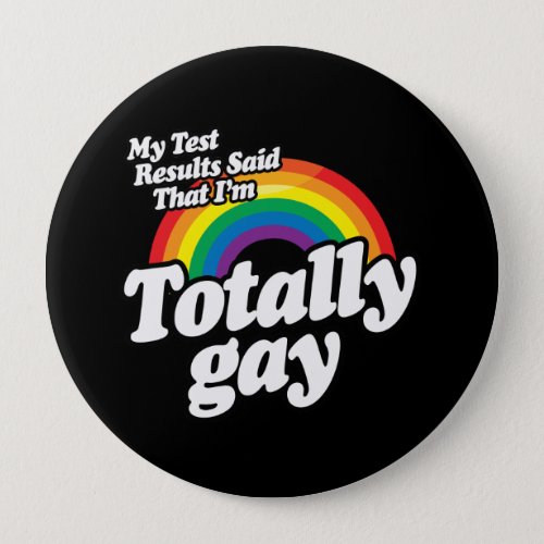 MY TEST RESULTS SAID GAY BUTTON