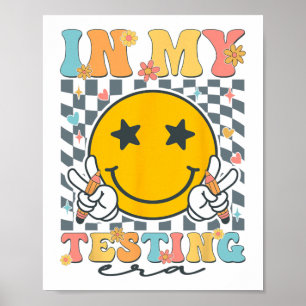 My Testing Era Funny Groovy Test Day Teacher Stude Poster