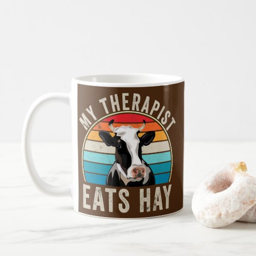 My Therapist Eats Hay Funny Farm Cow Lover Coffee Mug