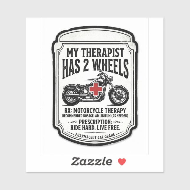 My Therapist Has 2 Wheels — Funny Biker Sticker (Sheet)