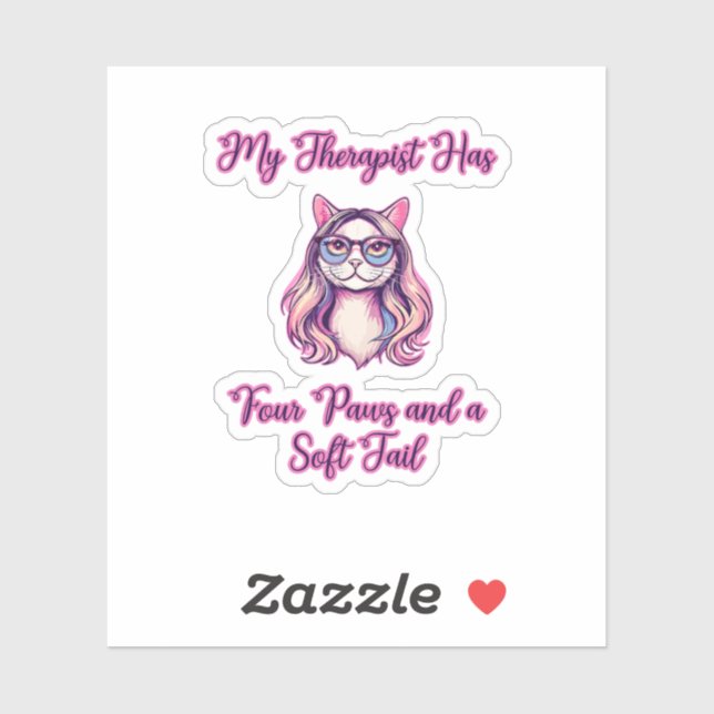 My Therapist Has Four Paws Soft Tail Cat Lover Sticker (Sheet)