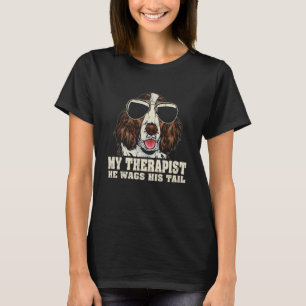 My Therapist He Wags His Tail English Springer Spa T-Shirt