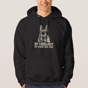 My Therapist He Wags His Tail German Shepherd Hoodie