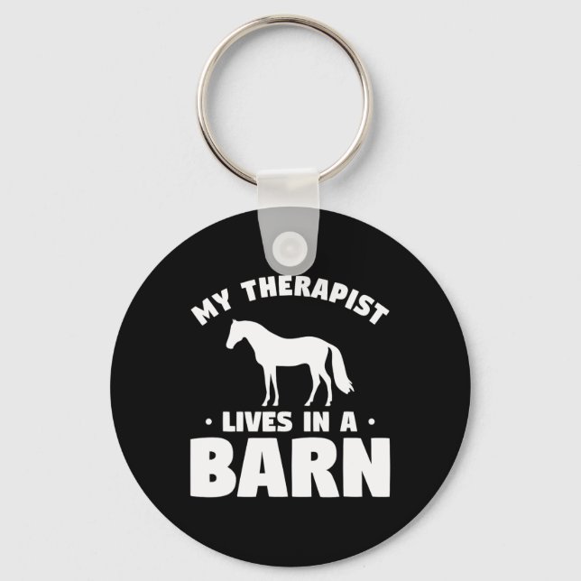 My Therapist Lives In A Barn Horseback Riding Eque Keychain (Front)