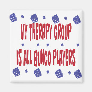 my therapy group is all bunco players magnet
