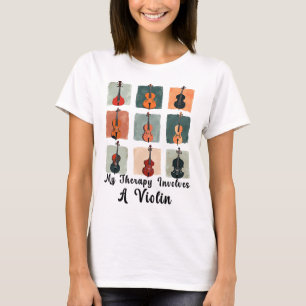 My Therapy Involves A Violin T-Shirt