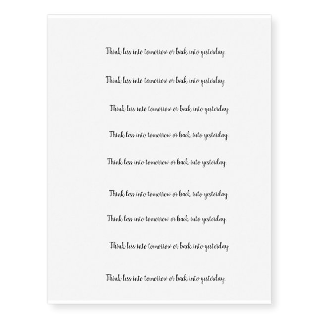 My thinkless quote  temporary tattoos (Front)