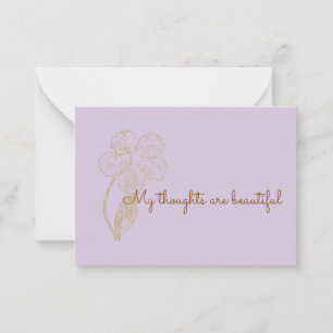My thought are Beautiful Positive Affirmation Note Card