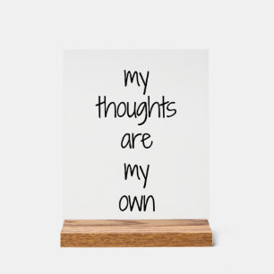 My Thoughts Acrylic Sign