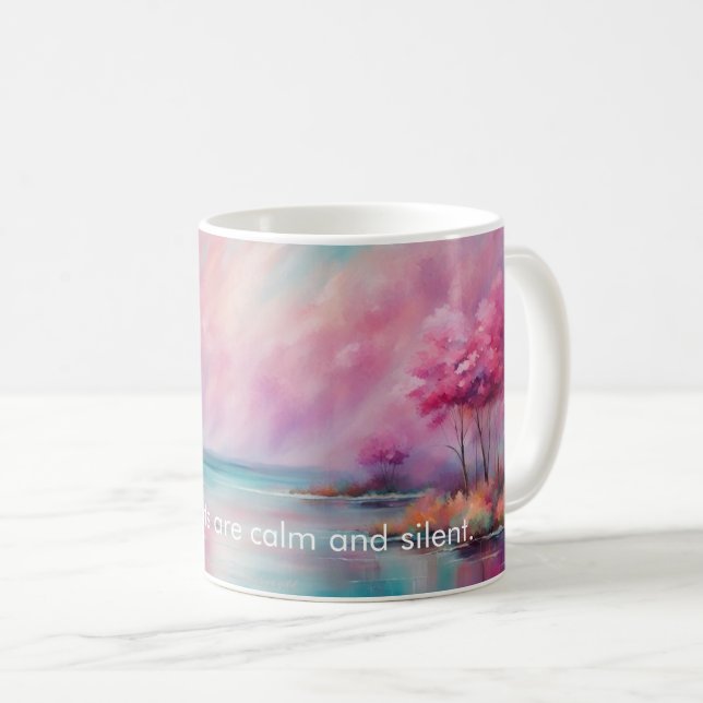 My thoughts are calm and silent. Mantra Coffee Mug (Front Right)