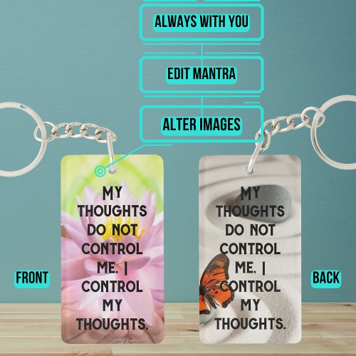 My Thoughts Do Not Control Me Manta Note to Self Keychain