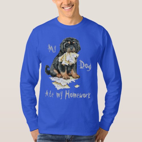 My Tibetan Mastiff Ate My Homework T_Shirt