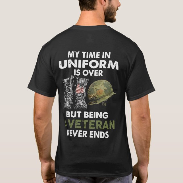 My time in uniform is over - Veteran shirt (Back)
