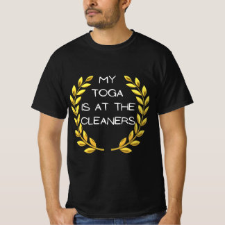 My Toga Is At The Cleaners - Claws & Paws T-Shirt
