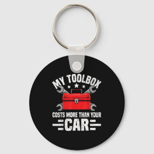 My Toolbox Costs More Than Your Car Funny Auto Mec Keychain
