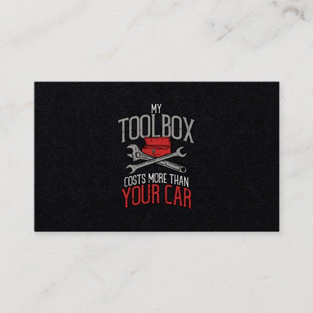 My Toolbox Costs More than Your Car Mechanic Gift Business Card (Front)