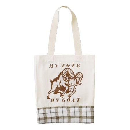 My Tote My Goat Funny Text With Goat Illustration