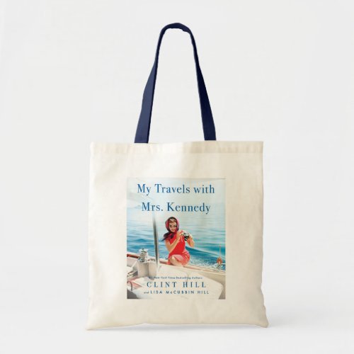 My Travels with Mrs Kennedy Tote Bag