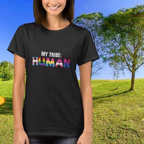 My Tribe Is Human Inclusive T_Shirt