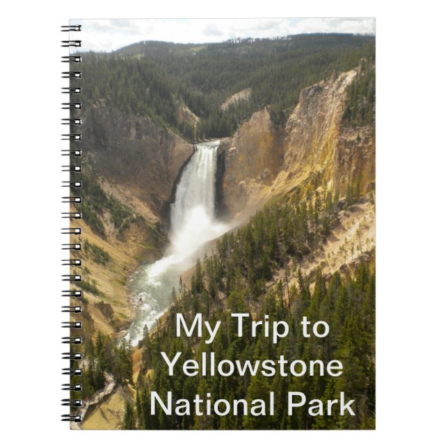 My Trip to Yellowstone National Park  Notebook (Front)