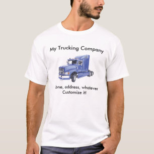 My Trucking company T-Shirt
