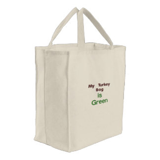 My Turkey Bag Is Green -