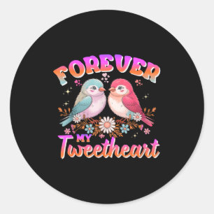 My Tweetheart Forever Valentines Day Love Couple B Classic Round Sticker