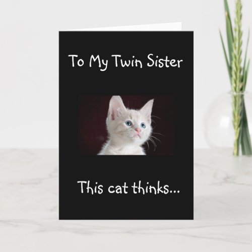 MY TWIN IS THE CATS MEOW HAPPY BIRTHDAY CARD