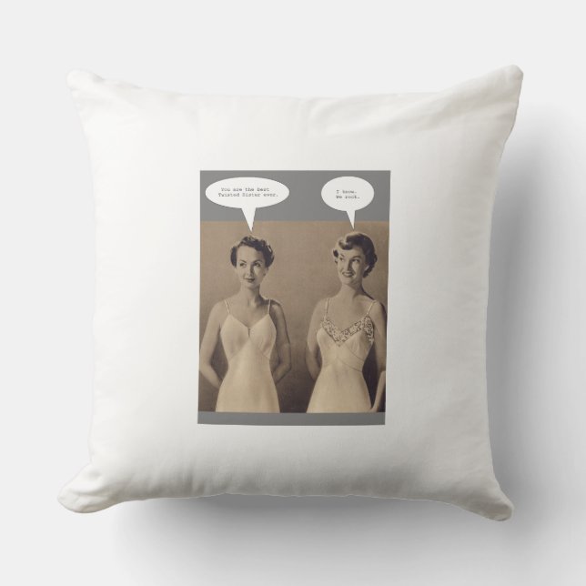 My Twisted Sister Throw Pillow (Front)